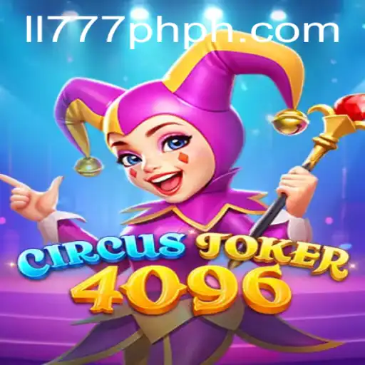Experience the Thrill of CircusJoker4096: The Ultimate Gaming Adventure